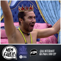 Mim Falei! #134 - Qual integrante irá para o BBB 22?