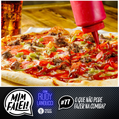 Mim Falei! - Com Rudy Landucci