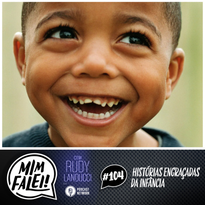 Mim Falei! - Com Rudy Landucci