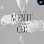 En La Mente De Los Ceo Podcast