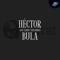 En la mente de los CEO: Héctor Bula | Carat Colombia