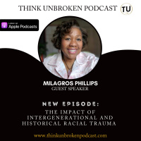 E124 The Impact of Intergenerational and Historical Racial Trauma with Milagros Phillips | CPTSD and Trauma Healing Coach