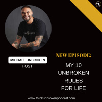 E229: My 10 Unbroken Rules for life | CPTSD and Trauma Healing Podcast