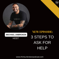 E251: 3 Steps to Ask For Help | Mental Health Coach