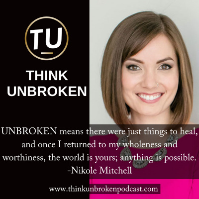 Think Unbroken Podcast