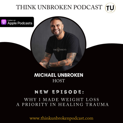 Think Unbroken Podcast
