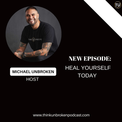 Think Unbroken Podcast