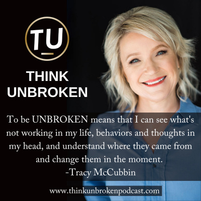 Think Unbroken Podcast