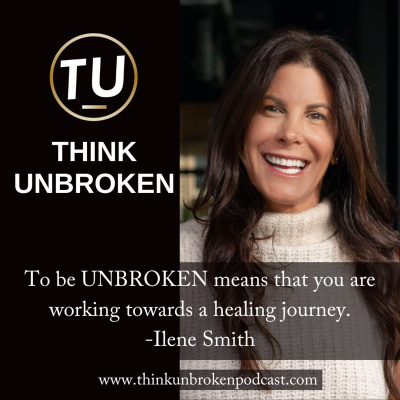 Think Unbroken Podcast