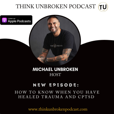 Think Unbroken Podcast