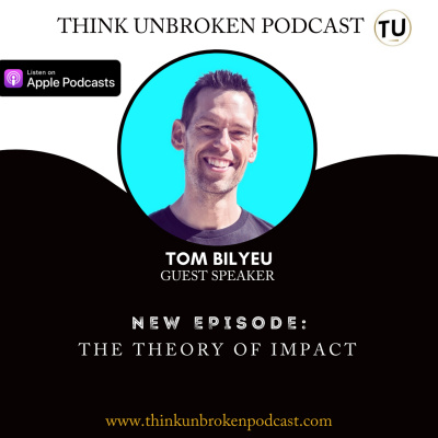Think Unbroken Podcast