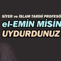 El-Emin misiniz Uydurdunuz mu?
