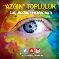Lut, Sodom ve Gomora - AZGIN TOPLULUK (Eski Video)