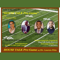 HOUSE TALK Pre-Game w/Dr. Lauren Pitts: Rehabilitation  My Plan B SOUNDS Great!