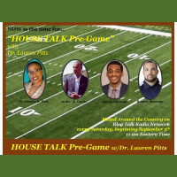 HOUSE TALK Pre-Game w/Dr. Lauren Pitts: LAST CHANCE U!