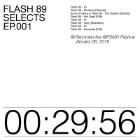 Flash Selects (Live at FOMO festival 2019)