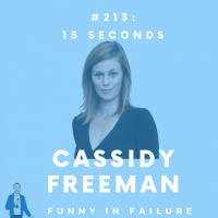 #213: Cassidy Freeman - 15 Seconds