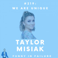 #219: Taylor Misiak - We are Unique