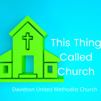 #164. This Thing Called Church - Episode 5 - July 7