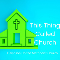 #200. This Thing Called Church - Episode 16 - January 19, 2022