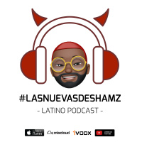 #LasNuevasdeShamz / Ep. 1
