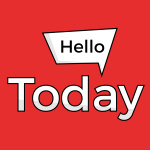 Hello Today