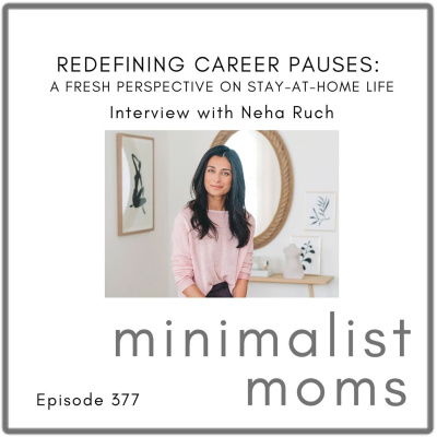 Minimalist Moms Podcast