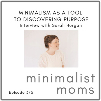 Minimalist Moms Podcast