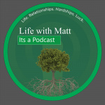 Life With Matt
