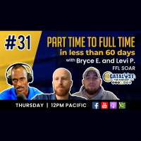 PART TIME TO FULL TIME IN LESS THAN 60 DAYS with Bryce E. and Levi P.: Catalyst The Podcast Ep.31