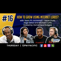 HOW TO GROW USING INTERNET LEADS with Michael C. Sara F. and Sage D.: Catalyst The Podcast Ep.16