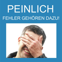 #012 Peinlich - Fehler gehören dazu!