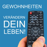 #006 Gewohnheiten - verändern dein Leben!