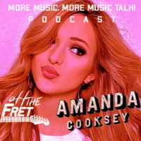Episode 108: OFF THE FRET with Music City U.S.A. Country Star AMANDA COOKSEY