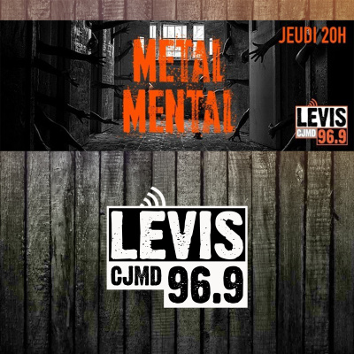 Metal Mental  | Cjmd 96,9 Fm Lévis | Lalternative Radiophonique