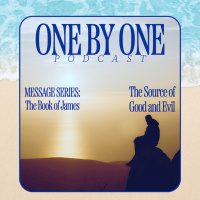 The Source of Good and Evil - Part 1 (The Book of James)