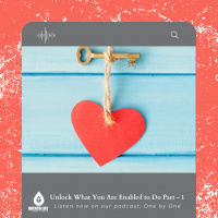 Unlock What You Are Enabled to Do - Part 1 (What Now?)