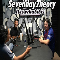 7DT: IT IS WHAT IT IS....