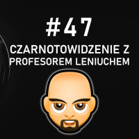 Czarnotowidzenie z Profesorem Leniuchem