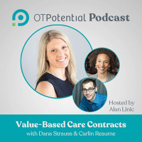 #102 Value-Based Care Contracts with Dana Strauss  Carlin Reaume
