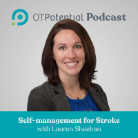 #1: Self-Management for Stroke with Lauren Sheehan (CE Course)