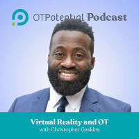 #42: Virtual Reality and OT with Christopher Gaskins