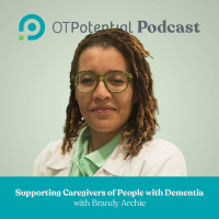 #8: Supporting Informal Caregivers of People with Dementia with Brandy Archie (CE Course)