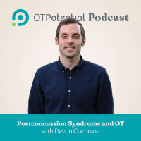 #3: Postconcussion Syndrome and OT with Devon Cochrane (CE Course)