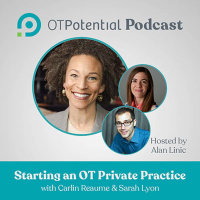 #100 Starting an OT Private Practice with Carlin Reaume