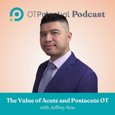Ot Potential Podcast