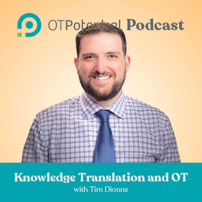 Ot Potential Podcast