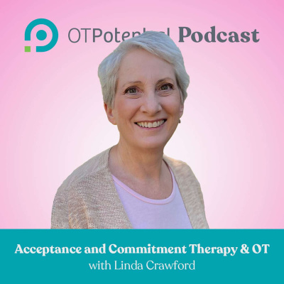 Ot Potential Podcast
