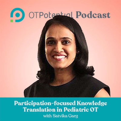 Ot Potential Podcast