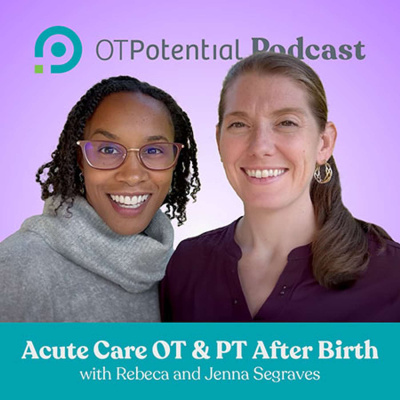 Ot Potential Podcast